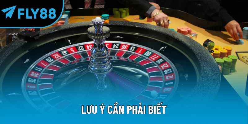 Lưu ý cần phải biết
