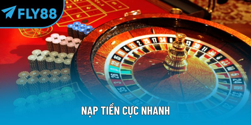 Nạp tiền cực nhanh